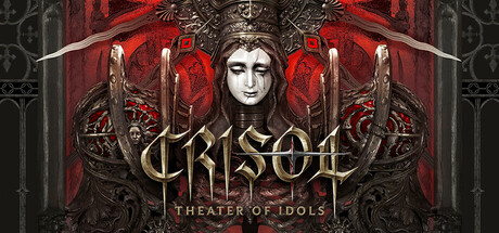 炼魂之地：神偶剧院 Crisol: Theater of Idols修改器封面图